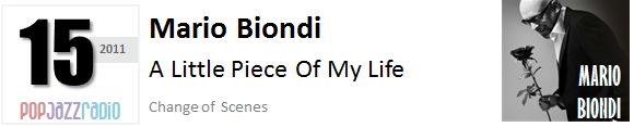 Pop Jazz Radio Charts top 15 (Best of 2011) Mario Biondi - A Little Piece Of My Life