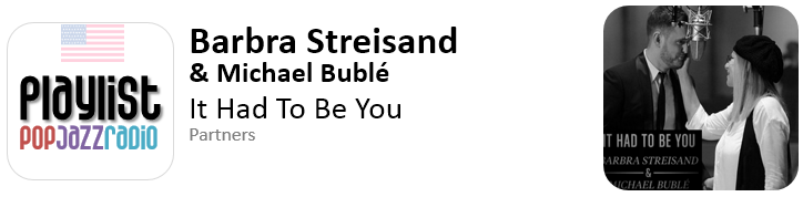 barbra streisand & michael buble - it had to be you