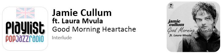 jamie cullum laura mvula - good morning heartache