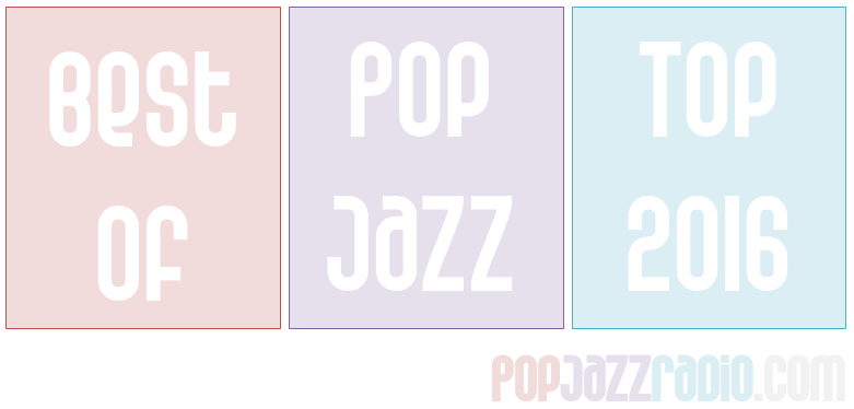 Pop Jazz Charts 2015 Best Of Pop Jazz 2014 pop jazz radio