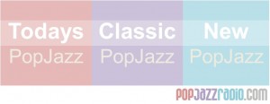 Pop Jazz Radio Todays Classic New Pop Jazz
