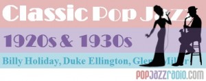 pop jazz radio classic pop jazz 1920 1930