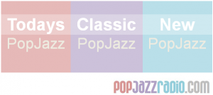 Todays Classic New PopJazz pop jazz radio