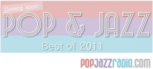 pop jazz radio best of 2011