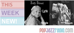 sally street - lexi pop jazz radio